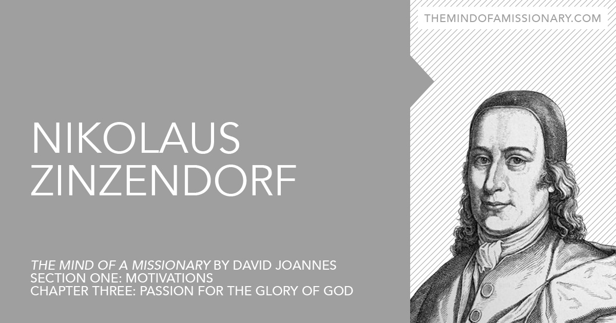 The Mind of a Missionary Nikolaus Zinzendorf David Joannes